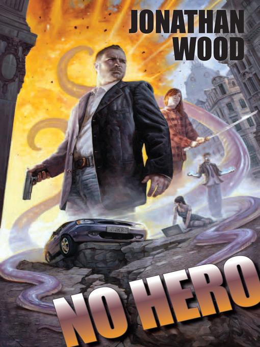 Title details for No Hero by Jonathan Wood - Available